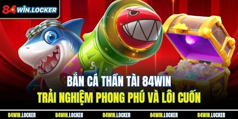 Bắn cá thần tài
