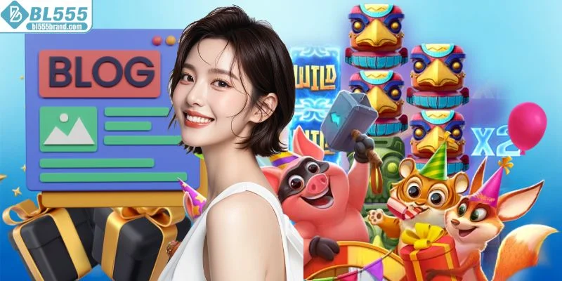 Chi tiết các nội dung nổi bật trong blog game