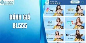 Đánh Giá Bl555 Chi Tiết Từ Giao Diện Cho Đến Dịch Vụ