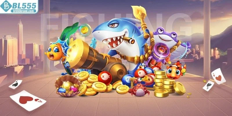 Tìm hiểu đôi nét về bắn cá BL555